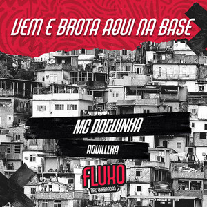Aguillera - Vem E Brota Aqui na Base
