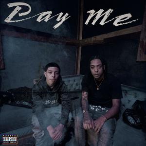 Pay Me (feat. Ososuckak) (Explicit)