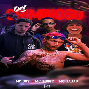 Os criminoso (Explicit)