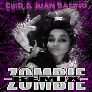 Zombie (Remix) [Explicit]