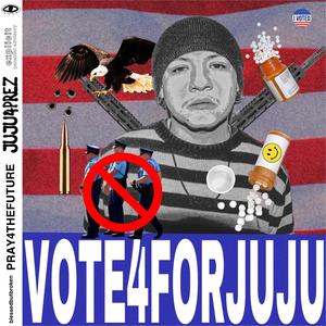 JUJU4PREZ (Explicit)