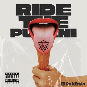 RIDE THE PUNANI (Explicit)