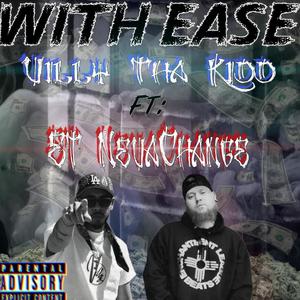 With Ease (feat. ET NevaChange) (Explicit)