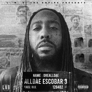 AllDae Escobar 3 (Explicit)