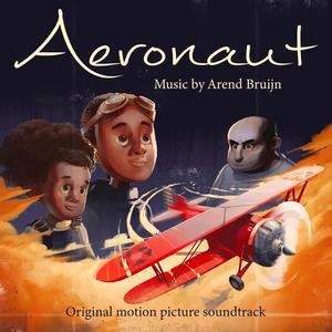 Aeronaut (Original Motion Picture Soundtrack) (Aeronaut 动画原声带)