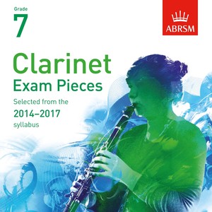 Clarinet Exam Pieces 2014 - 2017, Abrsm Grade 7