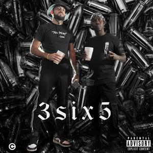 3six5 (feat. Foe Ali) [Explicit]