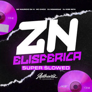 Zn Elisferica (Super Slowed) [Explicit]