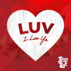 Luv 2 Luv Ya