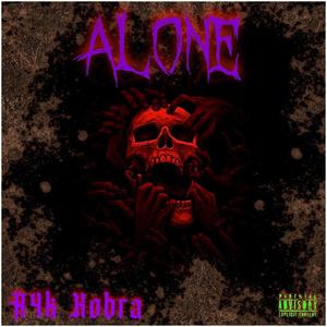 Alone (Explicit)