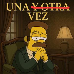 Una y otra vez (Explicit)