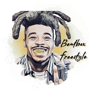 Beatbox Freestyle (Explicit)