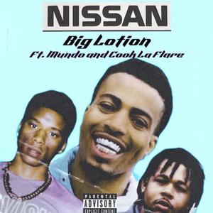 Nissan (feat. Mundo & Cook La Flare) [Explicit]