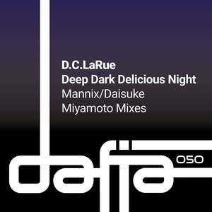 Deep Dark Delicious Night (Mannix Lovin' Disco Day and Night Remix)