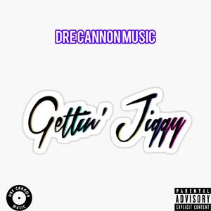 Gettin' Jiggy