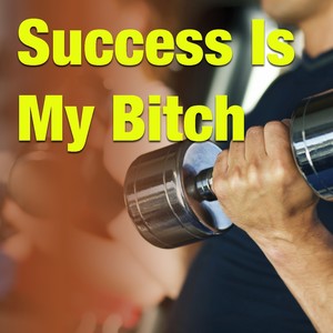 Success My *****