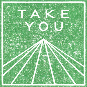 Take You (feat. Lucie La Mode)