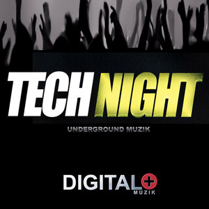 Tech Night Underground Muzik