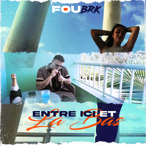 Entre ici et La bas (Explicit)