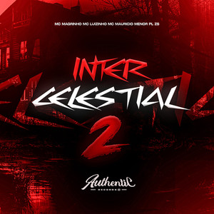 Inter Celestial 2 (Explicit)