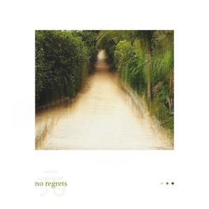no regrets