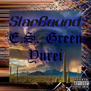 Starbound (feat. Yurei) [Explicit]