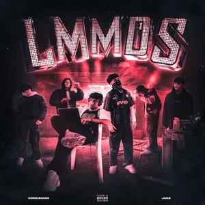 L.M.M.D.S. (feat. Ansia, Siler, Fixino & Jaky) (Explicit)
