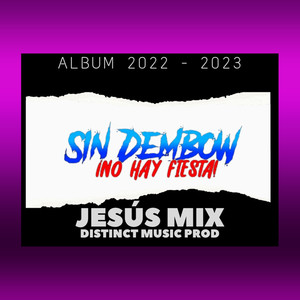 ¡Sin Dembow No Hay Fiesta! (Original)