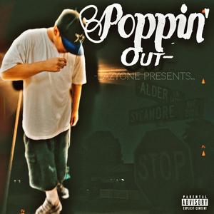 Poppin' Out (Explicit)