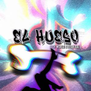 El Hueso (feat. Ryan Rai) [Explicit]