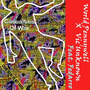 Casualties of War (feat. Fedarro) [Explicit]