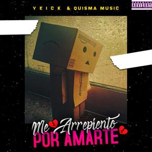 ME ARREPIENTO POR AMARTE