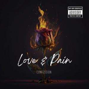 Love & Pain (Explicit)