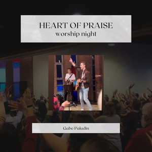 Heart of Praise Worship Night