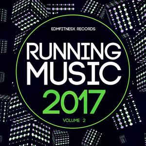 Running Music 2017 Vol. 2
