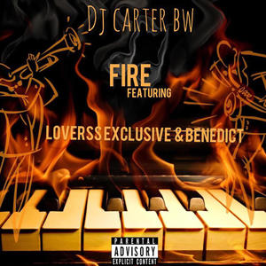 FIRE (feat. loverss exclusive & benedict)