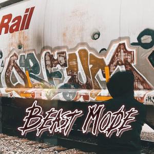 Beast Mode (Explicit)