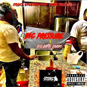 Big Pressure (Explicit)