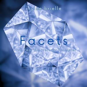 Facets 5 Year Anniversary Remaster