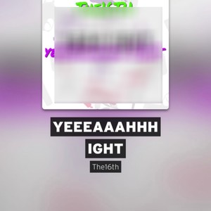 Yeeeaaahhh ight (Explicit)