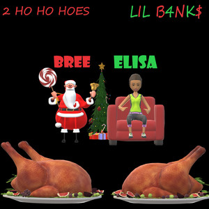 2 HO HO HOES (Explicit)