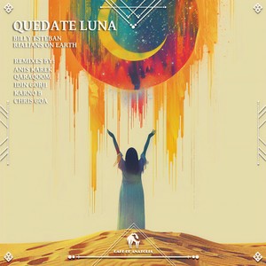 Quedate Luna (Anis Karek Remix)
