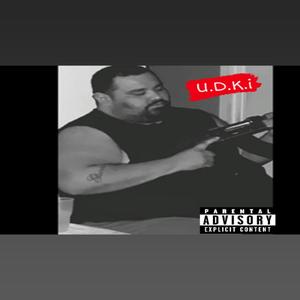 U.D.K.I (Explicit)