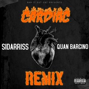 Cardiac (feat. Quan Barcino) [Remix] [Explicit]