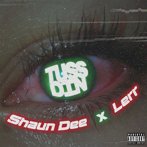 Tuss Din (Explicit)