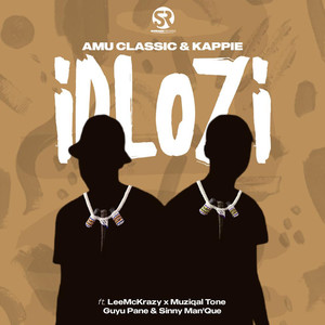 iDlozi(feat. LeeMcKrazy, Guyu Pane, Muziqal Tone & Sinny Man'Que)