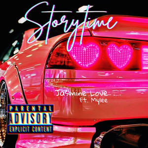 Storytime (feat. Mylee) (Explicit)