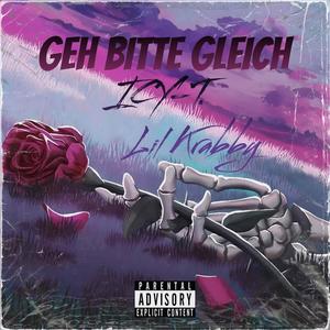 Geh bitte gleich (feat. ICY♾T.) [Explicit]