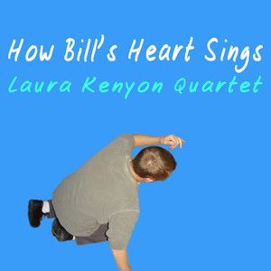 How Bill's Heart Sings