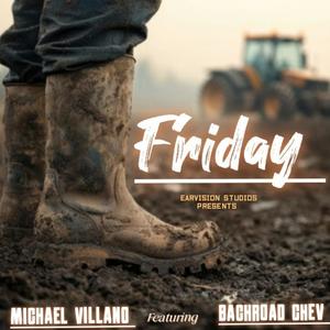 Friday (feat. Michael Villano) (Explicit)